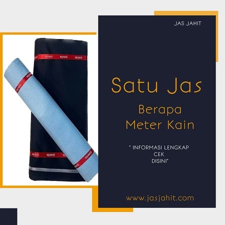 Jas Pria Berapa Meter Untuk Membuat Jas